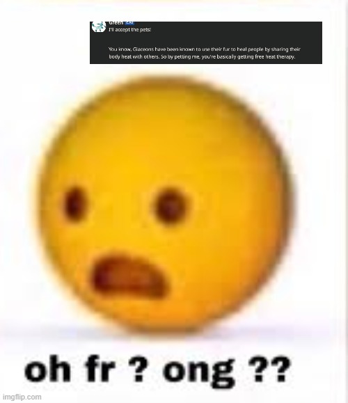 oh fr ong | image tagged in oh fr ong | made w/ Imgflip meme maker