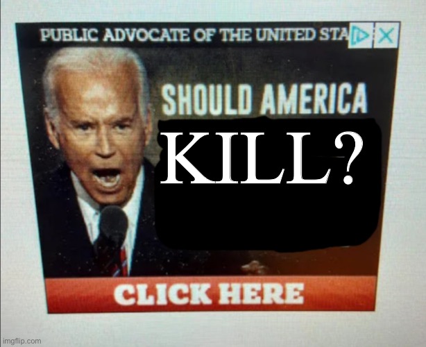 Should America… | KILL? | image tagged in should america | made w/ Imgflip meme maker
