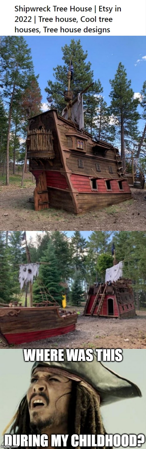 I WOULD LOVE TO HAVE THAT | WHERE WAS THIS; DURING MY CHILDHOOD? | image tagged in confused dafuq jack sparrow what,pirates,pirate,jack sparrow,pirate ship | made w/ Imgflip meme maker