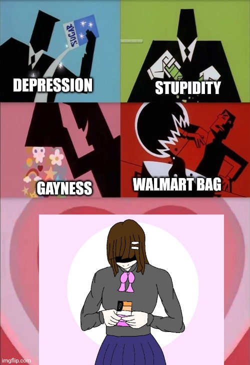 Me. | DEPRESSION; STUPIDITY; GAYNESS; WALMART BAG | made w/ Imgflip meme maker