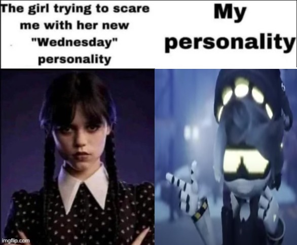 Funni title | image tagged in memes,the girl trying to scare me with her new wednesday personality,murder drones | made w/ Imgflip meme maker