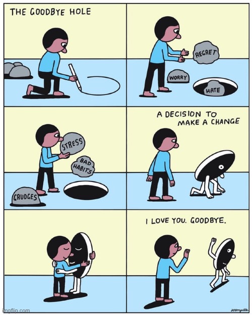 The Goodbye Hole | image tagged in comics,hole,comics/cartoons,wholesome,wholesome content,memes | made w/ Imgflip meme maker