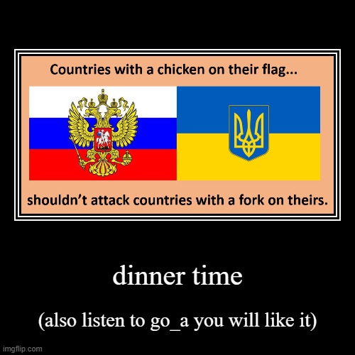 ukraine is best | image tagged in funny,demotivationals | made w/ Imgflip demotivational maker