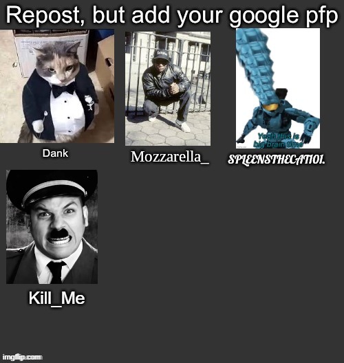 Had to do it again. :( | Kill_Me | made w/ Imgflip meme maker