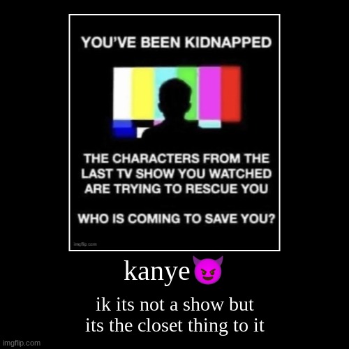 ay its one of my favroite rappers | image tagged in funny,demotivationals | made w/ Imgflip demotivational maker