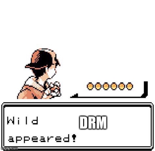 Blank Wild Pokemon Appears | DRM | image tagged in blank wild pokemon appears | made w/ Imgflip meme maker