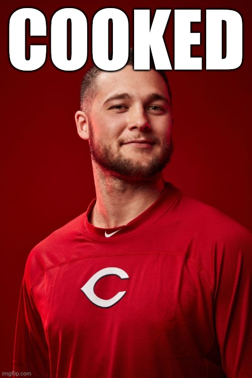 Reds | COOKED | image tagged in memes | made w/ Imgflip meme maker
