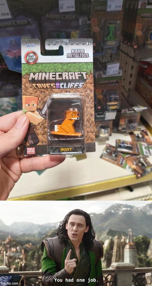 Ahh yes, a goat | image tagged in you had one job just the one,minecraft,you had one job,failure,memes,design fails | made w/ Imgflip meme maker