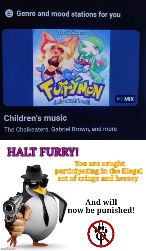 This makes me wanna load a Shotgun | image tagged in halt furry,you had one job,wrong,memes,failure,youtube kids | made w/ Imgflip meme maker