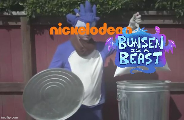 nickelodeon throws bunsen is a beast in the trash | image tagged in sonic trash,nickelodeon,bunsen is a beast | made w/ Imgflip meme maker