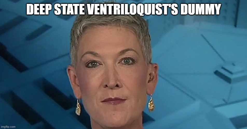 DEEP STATE VENTRILOQUIST'S DUMMY | made w/ Imgflip meme maker