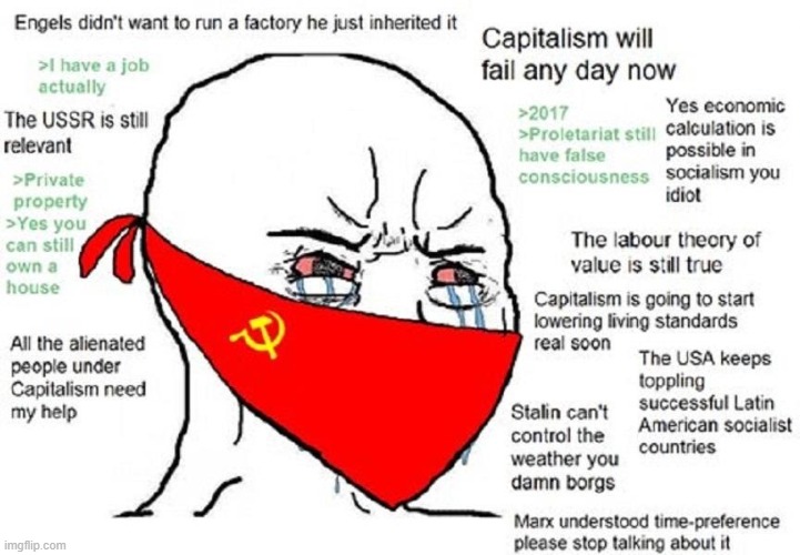 leftists in a nutshell: | made w/ Imgflip meme maker