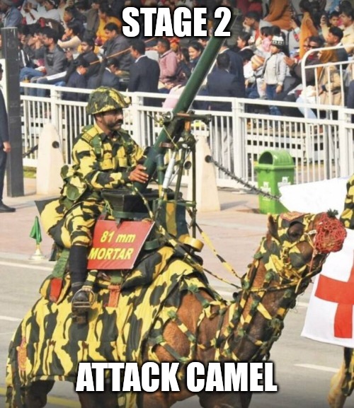 STAGE 2; ATTACK CAMEL | made w/ Imgflip meme maker