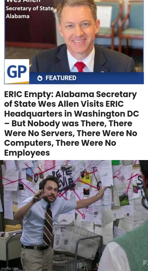 ERIC, a Soros-backed company that handles voter rolls for a majority of America’s states. | image tagged in charlie conspiracy always sunny in philidelphia,george soros,voter fraud,election fraud,conspiracy theory | made w/ Imgflip meme maker