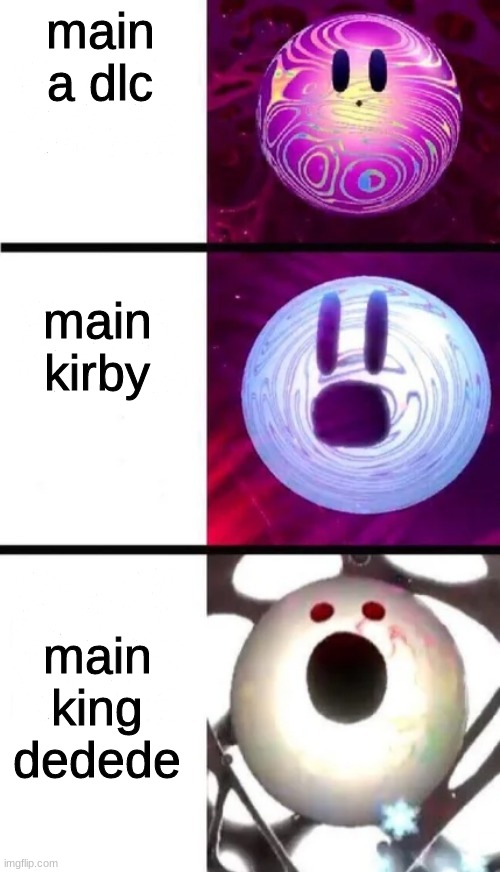 Screaming Void (Kirby) | main a dlc main kirby main king dedede | image tagged in screaming void kirby | made w/ Imgflip meme maker