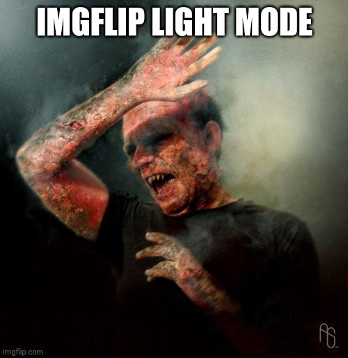 burning vampire | IMGFLIP LIGHT MODE | image tagged in burning vampire | made w/ Imgflip meme maker