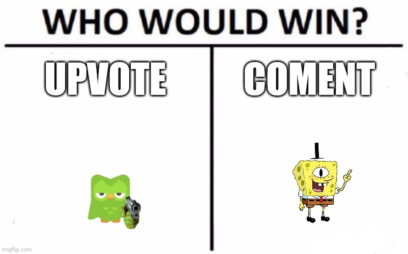 Who Would Win? Meme - Imgflip