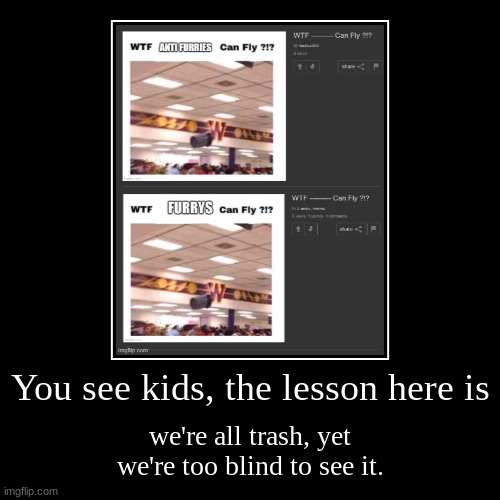 image tagged in funny,demotivationals | made w/ Imgflip demotivational maker