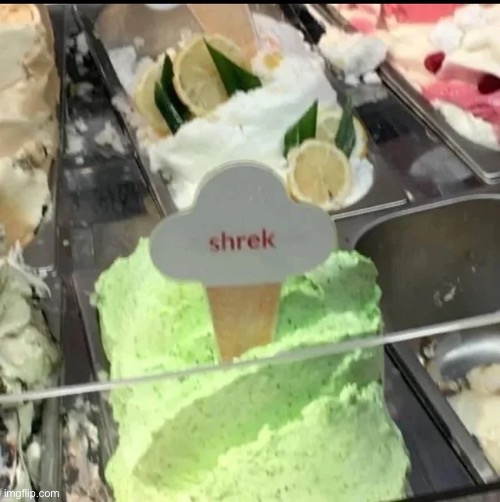 Shreck’s cream | image tagged in shrek,shitpost | made w/ Imgflip meme maker
