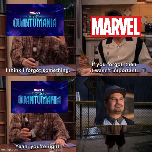 they forgot my boi in the movie | image tagged in i think i forgot something,antman,marvel,marvel cinematic universe,memes,mcu | made w/ Imgflip meme maker
