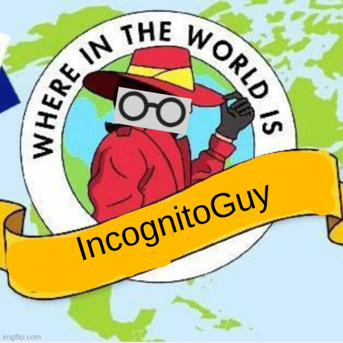 when the sussy IG alts are amogus | IncognitoGuy | image tagged in idk man,you've been seeming pretty sus lately,it's almost like we have an imposter among us | made w/ Imgflip meme maker