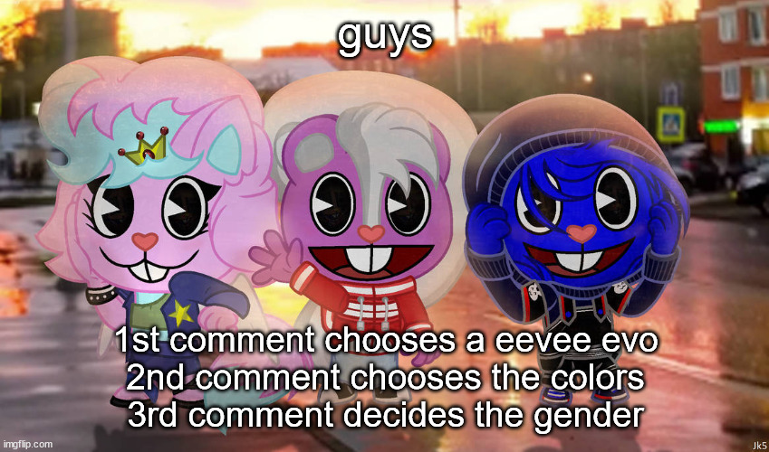 kitty, daliallon and cesar drawn by jakky | guys; 1st comment chooses a eevee evo
2nd comment chooses the colors
3rd comment decides the gender | image tagged in kitty daliallon and cesar drawn by jakky | made w/ Imgflip meme maker