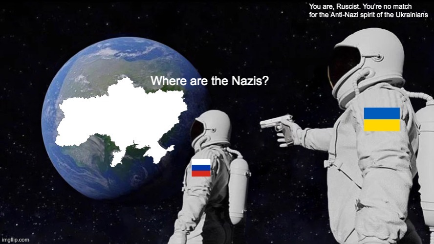 Anti-Nazi Ukraine vs Nazi Russia | image tagged in russia,ruscism,ukraine | made w/ Imgflip meme maker