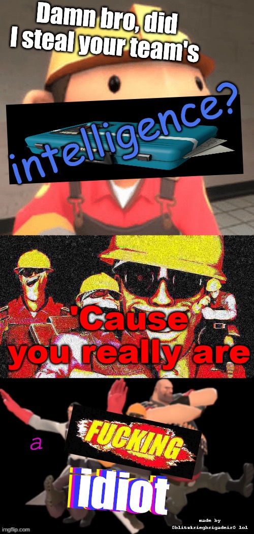 image tagged in tf2 | made w/ Imgflip meme maker