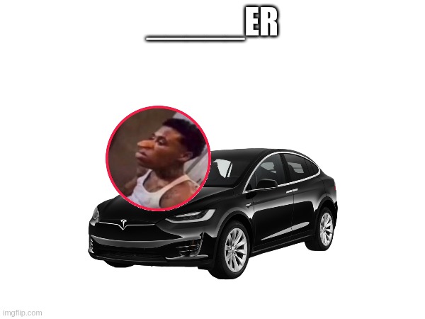 _____ER | made w/ Imgflip meme maker