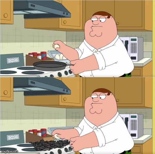 Peter Griffin Cooking | image tagged in before and after,family guy,peter griffin,cooking,mfw,be like | made w/ Imgflip meme maker