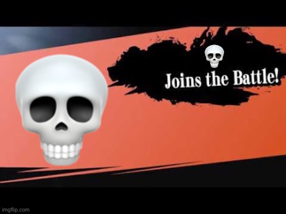 Bro went to super smash bros | 💀 | image tagged in super smash bros,skull emoji,skull | made w/ Imgflip meme maker