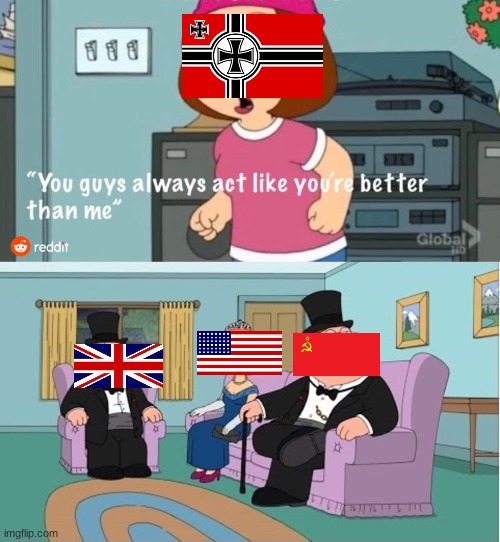 yes, they are better than you germany | image tagged in you guys always act like you're better than me | made w/ Imgflip meme maker