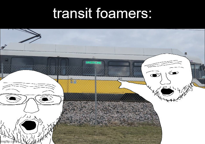 transit foamers |  transit foamers: | image tagged in train,soyjak,trains | made w/ Imgflip meme maker