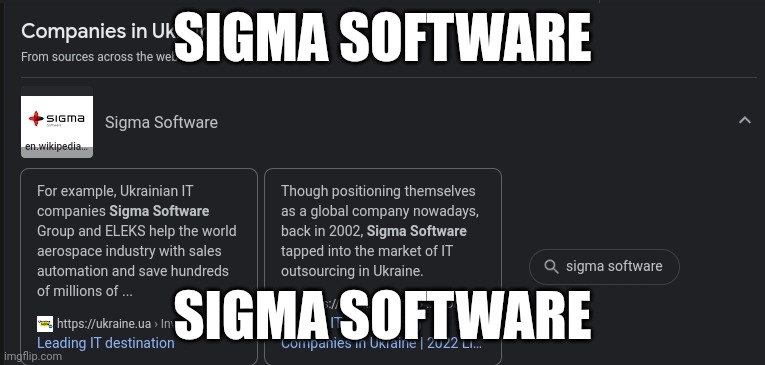 Patrick Bateman reference???1!1!1!1 | SIGMA SOFTWARE; SIGMA SOFTWARE | made w/ Imgflip meme maker