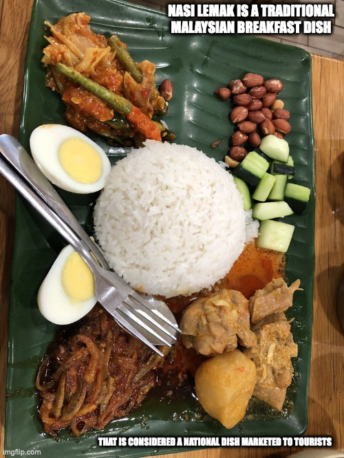 Nasi Lemak | NASI LEMAK IS A TRADITIONAL MALAYSIAN BREAKFAST DISH; THAT IS CONSIDERED A NATIONAL DISH MARKETED TO TOURISTS | image tagged in food,memes | made w/ Imgflip meme maker