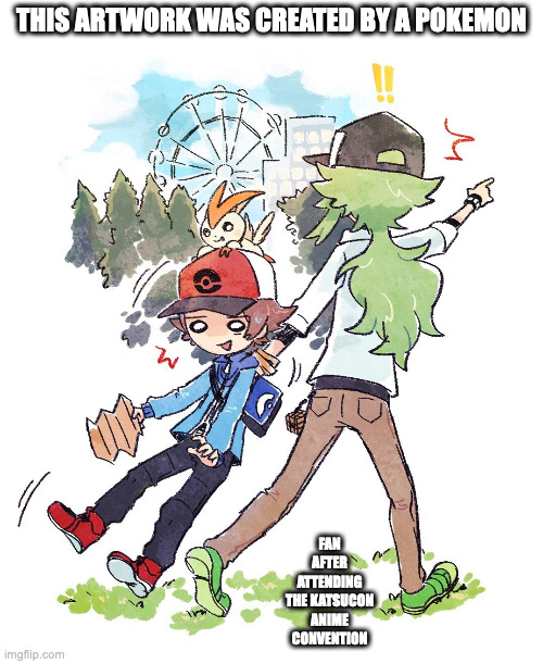 N Dragging Hilbert | THIS ARTWORK WAS CREATED BY A POKEMON; FAN AFTER ATTENDING THE KATSUCON ANIME CONVENTION | image tagged in pokemon,n,hilbert,memes | made w/ Imgflip meme maker