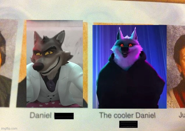 The cooler daniel | image tagged in the cooler daniel,puss in boots | made w/ Imgflip meme maker