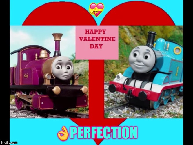 Thomas and lady | 💝; 👌PERFECTION | image tagged in thomas and lady | made w/ Imgflip meme maker
