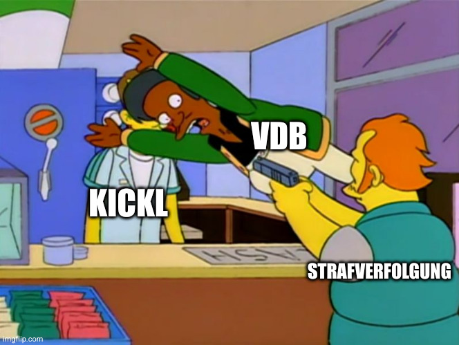 Apu takes bullet | VDB; KICKL; STRAFVERFOLGUNG | image tagged in apu takes bullet | made w/ Imgflip meme maker