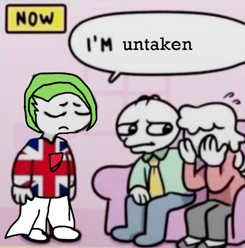 I'm Untaken Blank Meme Template