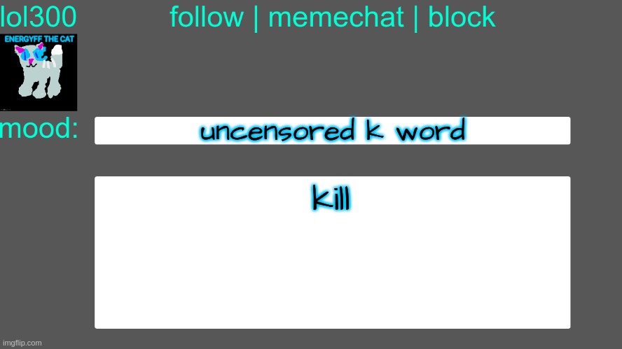 Lol300 announcement temp 3 | uncensored k word; kill | image tagged in lol300 announcement temp 3 | made w/ Imgflip meme maker