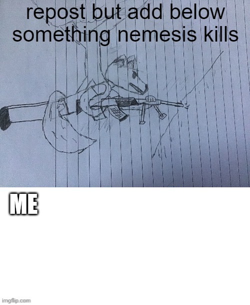 ME | made w/ Imgflip meme maker