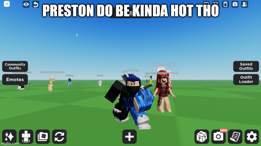 SOUND THE ALARM! I'M TRIGGERING MSMG AGAIN! | PRESTON DO BE KINDA HOT THO | image tagged in zero the robloxian | made w/ Imgflip meme maker
