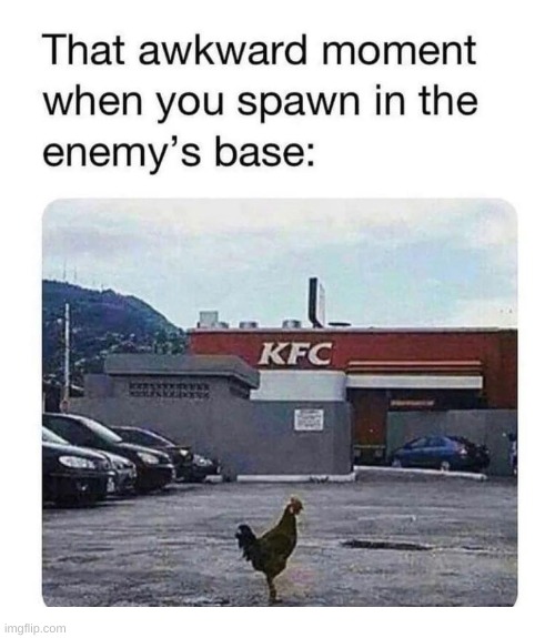 *gets spawnkilled* | image tagged in gaming | made w/ Imgflip meme maker