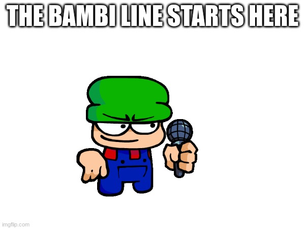 c0rn | THE BAMBI LINE STARTS HERE | image tagged in memes,dave and bambi | made w/ Imgflip meme maker