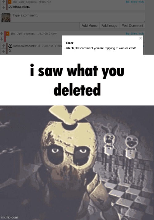 image tagged in i saw what you deleted | made w/ Imgflip meme maker