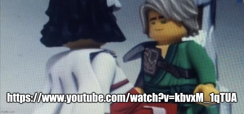 Dont pause ninjago | https://www.youtube.com/watch?v=kbvxM_1qTUA | image tagged in dont pause ninjago | made w/ Imgflip meme maker