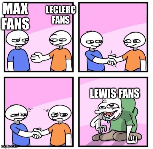 me when f1 22 | LECLERC FANS; MAX FANS; LEWIS FANS | image tagged in acquired taste | made w/ Imgflip meme maker