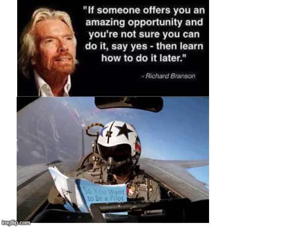 i guess he followed Richard Branson | image tagged in hot,pilot,trending now | made w/ Imgflip meme maker