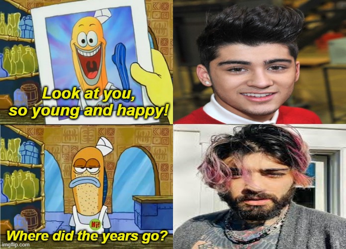 I'm not a huge fan of One Direction, but damn, Zayn changed... | Look at you, so young and happy! Where did the years go? | image tagged in memes,music,one direction | made w/ Imgflip meme maker